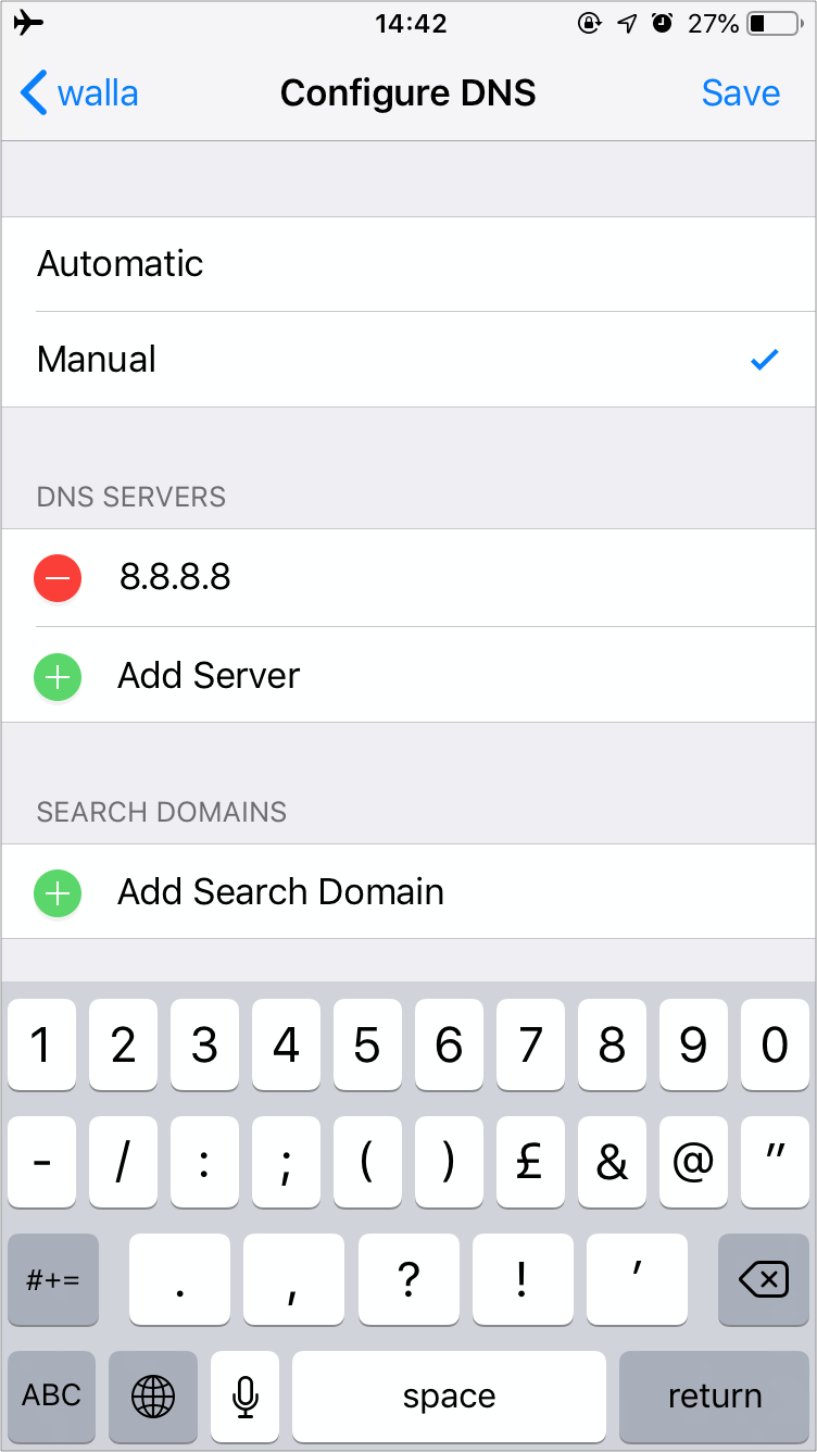 Set DNS to 8.8.8.8 or local DNS. Tap on Save.
